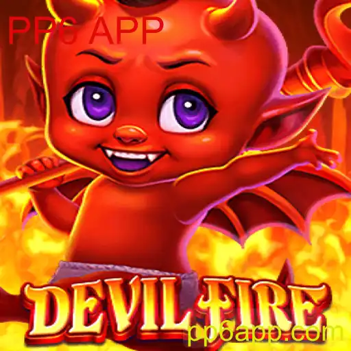 DevilFire: Explorando o Mundo do PP6 APP