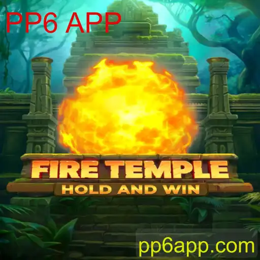 FireTemple: Uma Imersão no Mundo de Aventuras com PP6 APP