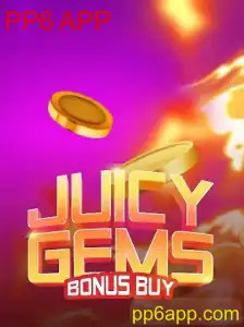 JuicyGemsBonusBuy: Descubra a Excitante Aventura de Jogo com PP6 APP